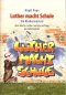 Preview: Luther mach Schule